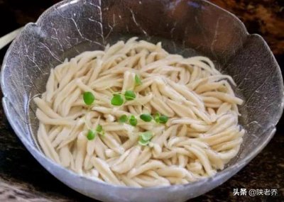 ​教你做个陕西特色面食小吃“面鱼鱼”劲道爽滑超好吃